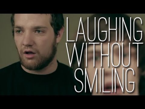 Can you laugh without smiling???