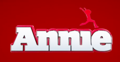 TRAILER: "ANNIE" (..Like You've Never Seen Before!)
